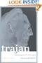 Trajan: Optimus Princeps