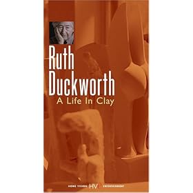 Ruth Duckworth: A Life in Clay [VHS]