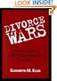 Divorce Wars: Interventions with Families in Conflict