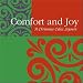Comfort & Joy: A Christmas Celtic Sojourn