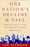 Whatever Happened to the Tories ? : The Conservative Party Since 1945