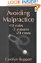 Avoiding Malpractice: 10 Rules, 5 Systems, 20 Cases