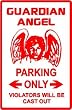 GUARDIAN ANGEL PARKING sign * street