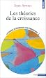 Les th�ories de la croissance - La pens�e �conomique contemporaine, tome 3