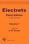 Electrets [3rd Edition] (in Two Volumes): Volume 1