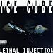 Music : Lethal Injection