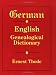 German-English Genealogical Dictionary