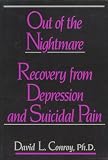 Out of the Nightmare: Recovery from Depression and Suicidal Pain