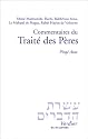 Commentaires du Trait&eacute; des p&egrave;res