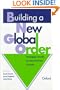 Building a New Global Order: Emerging Trends in International Security