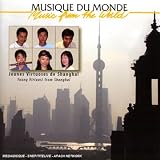  - Young Virtuosi from Shanghai