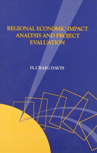 Regional Economic Impact Analysis and Project Evaluation