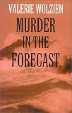 Murder in the Forecast