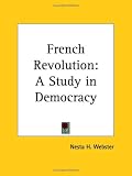 French Revolution: A Study in Democracy