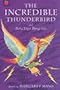 Incredible Thunderbird (Magical Tales Around the World)