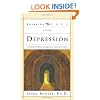 Breaking Free From Depression: A balanced biblical strategy for emotional freedom