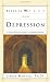 Breaking Free From Depression: A balanced biblical strategy for emotional freedom