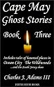 Cape May Ghost Stories: Book III