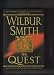THE QUEST [1ST U.S. EDITION (STATED)] BY WILBUR SMITH