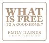 What Is Free to a Good Home? What Is Free to a Good Home?