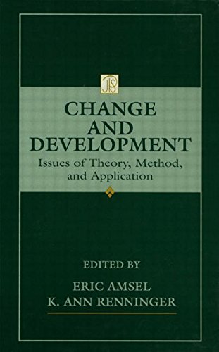 Change and Development: Issues of Theory, Method, and Application (Jean Piaget Symposia Series)