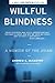 Willful Blindness: A Memoir of the Jihad