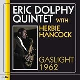 Gaslight 1962. Eric Dolphy Quintet, Herbie Hancock Tracks: Miss Ann, Left Alone, G.W., 245