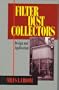 Filter Dust Collectors: Design and Application
