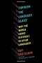 Through the Language Glass: Why the World Looks Different in Other Languages