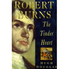 Robert Burns: The Tinder Heart