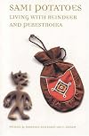 Sami Potatoes: Living with Reindeer and Perestroika