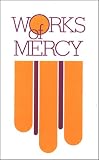 Works of Mercy [VHS]