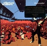 Revue Chemical Brothers  / Surrender