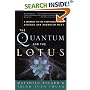 The Quantum and the Lotus: A Journey to the Frontiers Where Science and Buddhism Meet