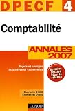 Comptabilité DPECF 4 : Annales 2007 Corrigés commentés
