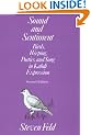 Sound and Sentiment: Birds, Weeping, Poetics, and Song in Kaluli Expression (Conduct and Communication)