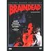 Peter Jackson's - Dead Alive / Braindead (Uncut)