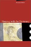Sleeping with the Dictionary (New California Poetry, 4)