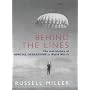 Behind the Lines: The Oral History of Special Operations in World War II