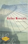 The Golden Mountain - Beyond the American Dream