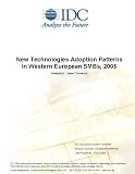 Review IDC Research  / New Technologies Adoption Patterns in Western European SMBs, 2005