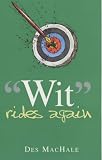 Wit Rides Again