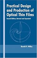 Practical Design and Production of Optical Thin Films, Second Edition, (Optical Engineering, 79)