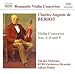 Beriot: Violin Concertos 1, 8 and 9