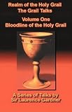 Review MediaQuest  / Realm of the Holy Grail: The Grail Talks: Bloodline of the Holy Grail v. 1