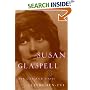 Susan Glaspell: Her Life and Times