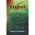 Topoi: The Categorial Analysis of Logic (Dover Books on Mathematics)