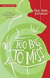 Too Big to Miss: An Odelia Grey Mystery