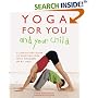 Yoga for You and Your Child: The Step-by-step Guide to Enjoying Yoga with Children of All Ages