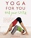 Yoga for You and Your Child: The Step-by-step Guide to Enjoying Yoga with Children of All Ages